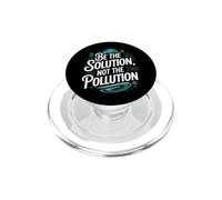 Journée de la Terre Contre Le Changement Climatique - Soyez la Solution, Pas la Pollution PopSockets PopGrip pour MagSafe
