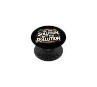Journée de la Terre drôle : Soyez la Solution, Pas la Pollution PopSockets PopGrip Adhésif