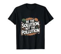Journée de la Terre drôle : Soyez la Solution, Pas la Pollution T-Shirt Graphique avec Valeur, Homme, Noir, M