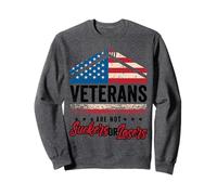 Journée des vétérans Pas de Pigeon ou de perdant Patriotique Sweatshirt
