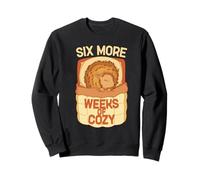 Journée du hérisson Six More Weeks of Cozy Sweatshirt
