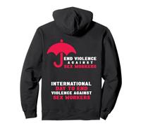 Journée Internationale pour Mettre Fin à la Violence Contre Les travailleuses du Sexe Sweat à Capuche