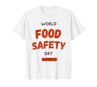 Journée mondiale de la sécurité alimentaire Journée de la santé Biologique T-Shirt