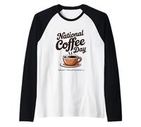 Journée Nationale du café Caféine Humour Barista Manche Raglan