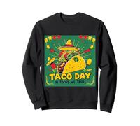 Journée Nationale du Tacos - dans Tacos, Nous Avons Confiance Sweatshirt