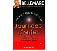 Journées d'enfer Thibaut de Villers (Auteur), Franck Ferrand (Auteur), Jean-François Nahmias (Auteur), Pierre Bellemare (Auteur)