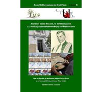 Journées louis rolland, le méditerranéen.dont justice(s) constitutionnelle(s) en Justice(s) constitutionnelle(s) en Méditerranée - touzeil-divina m. Levade a. - Epitoge - broché - Revue