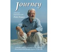 Journey: A Personal Exploration with Peter France