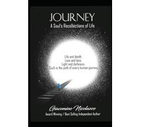 Journey: A Soul's Recollections of Life