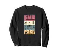 Journey Attitude Live Slow Adventurer Ride Fast Amateur Sweatshirt