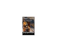 Journey Beyond The Beyond (Magic Lands, Book 1)