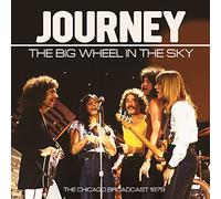 Journey - Big Wheel in the Sky Radio Broadcast Chicago 1979