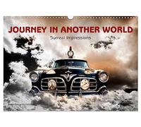 Journey in another World - Surreal Impressions (Wall Calendar 2027 DIN A3 landscape), CALVENDO 12 Month Wall Calendar: Pieces of art between dream and reality