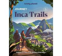 Journey Inca Trail 1ed -anglais- - Lonely planet eng - Lonely Planet - broché - Guide