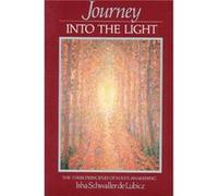 Journey into the Light by Isha Schwaller De Lubicz Isha Schwaller De Lubicz (Auteur)