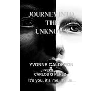 Journey into the unknown: its you, its me, its us...