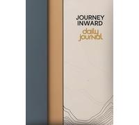 Journey Inward: Daily Journal