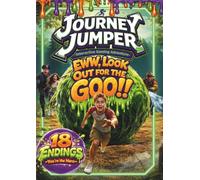 Journey Jumper: EWW, Look Out for the Goo!! (Interactive Gaming Adventure)