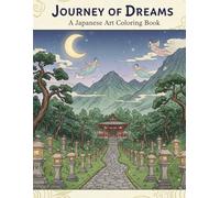 JOURNEY OF DREAMS: A Japanese Art Coloring Book