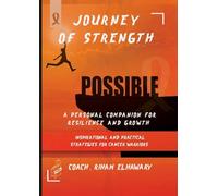 Journey of Strength: A Personal Companion for Resilience and Growth