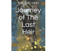 Journey Of The Last Heir