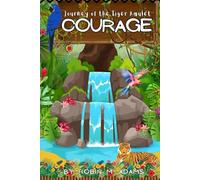 Journey of the Tiger Amulet: Courage
