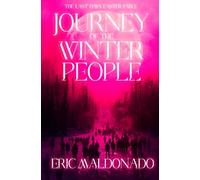 Journey Of The Winter People: An Easter Fable