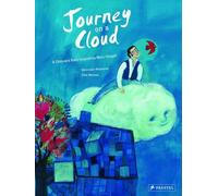 Journey on the Clouds: A Children's Book Inspired by Chagall /anglais