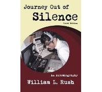 Journey Out Of Silence Third Edition