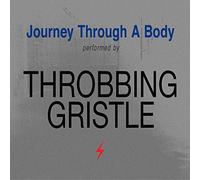 Journey Through A Body by THROBBING GRISTLE [Audio CD] NEUF