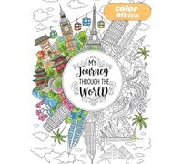 Journey Through Africa: An Adult Coloring Book of Iconic African Landmarks