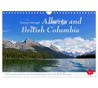 Journey through Alberta and British Columbia (Wall Calendar 2027 DIN A4 landscape), CALVENDO 12 Month Wall Calendar: A journey of discovery and ... the wild and romantic country of the north