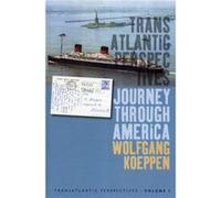 Journey Through America (Transatlantic Perspectives) (Hardcover) Wolfgang Koeppen, Michael Kimmage (Auteur)