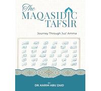 Journey Through Juz’ Amma: The Maqasidic Tafsir