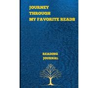 Journey Through My Favorite Reads: Beautiful Book Makes a Great Gift for Bookworms - The Perfect Tracker with Reading Log & Review Pages For Keeping Notes on Your Favorite Books