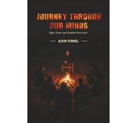 Journey Through Our Minds: Raw, Uncut and Unedited Discussions