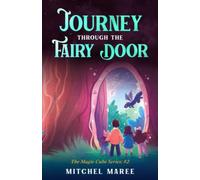 Journey Through the Fairy Door: Magic Cube #2