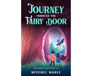 Journey Through the Fairy Door: Magic Cube #2