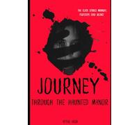 Journey Through the Haunted Manor