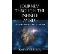 Journey Through The Infinite Mind