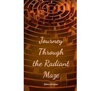 Journey Through the Radiant Maze