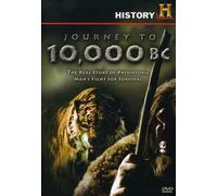 Journey to 10,000 B.C