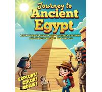 Journey to Ancient Egypt: Activity Book with Fun Facts, Puzzles, Coloring, and Cursive Practice for Ages 8-14