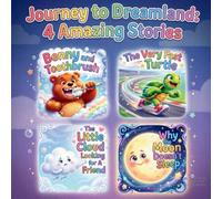 Journey to Dreamland 4 Amazing Stories: Kids Story