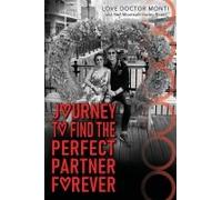 Journey To Find The Perfect Partner Forever