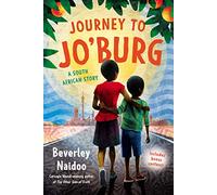 Journey to Joburg - Beverley Naidoo - HarperCollins - Livre en Anglais - Paperback Beverley NaidooBeverley Naidoo (Auteur)