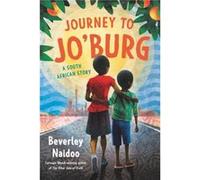 Journey to Joburg - Beverley Naidoo - HarperCollins - Livre en Anglais - Paperback Beverley NaidooBeverley Naidoo (Auteur)