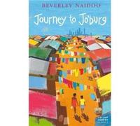 Journey to JoBurg by Beverley Naidoo Paperback Book Naidoo, Beverley (Auteur)