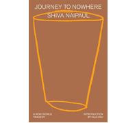 Journey to Nowhere A New World Tragedy - Shiva Naipaul - Outsider Editions - ebook (ePub) - Livre