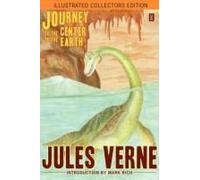 Journey To The Center Of The Earth (Illustrated Collectors Edition)(Sf Classic)